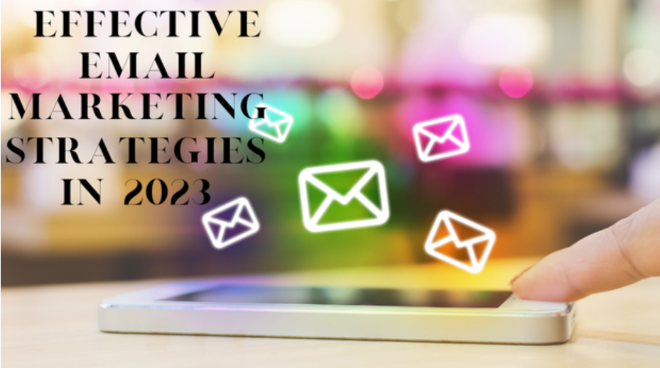 Effective E-mail marketing strategies